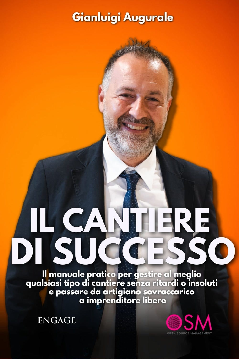 Copertina di Il cantiere di successo, di Gianluigi Augurale