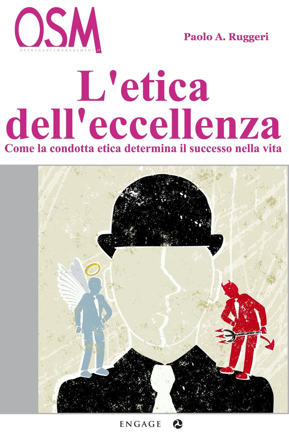Copertina di L'etica dell'Eccellenza, di Paolo A. Ruggeri